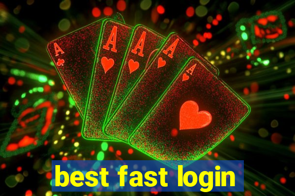 best fast login